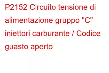 P2152 Circuito tensione di alimentazione gruppo 