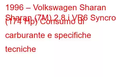 1996 – Volkswagen Sharan
Sharan (7M) 2.8 i VR6 Syncro (174 Hp) Consumo di carburante e specifiche tecniche