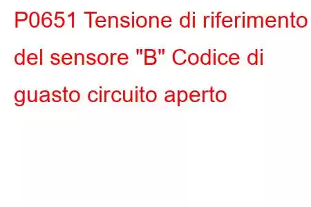 P0651 Tensione di riferimento del sensore 