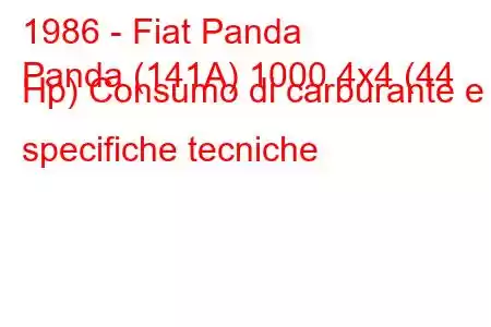 1986 - Fiat Panda
Panda (141A) 1000 4x4 (44 Hp) Consumo di carburante e specifiche tecniche