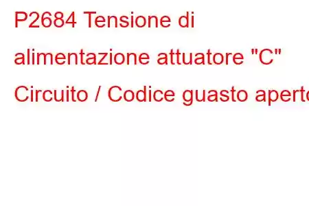 P2684 Tensione di alimentazione attuatore 