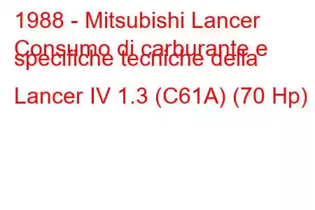 1988 - Mitsubishi Lancer
Consumo di carburante e specifiche tecniche della Lancer IV 1.3 (C61A) (70 Hp)