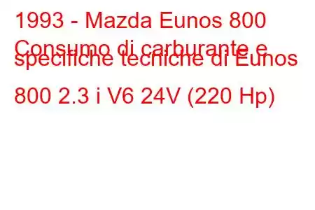 1993 - Mazda Eunos 800
Consumo di carburante e specifiche tecniche di Eunos 800 2.3 i V6 24V (220 Hp)