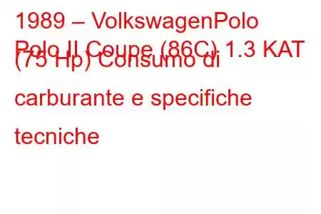 1989 – VolkswagenPolo
Polo II Coupe (86C) 1.3 KAT (75 Hp) Consumo di carburante e specifiche tecniche