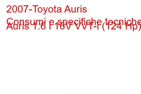 2007-Toyota Auris
Consumi e specifiche tecniche Auris 1.6 i 16V VVT-i (124 Hp)