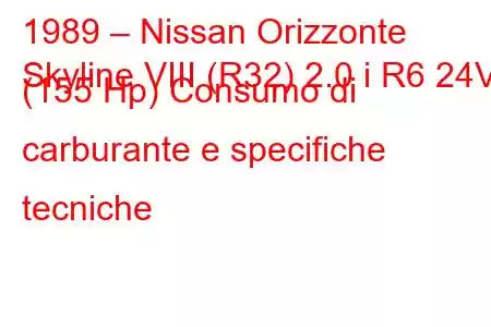 1989 – Nissan Orizzonte
Skyline VIII (R32) 2.0 i R6 24V (155 Hp) Consumo di carburante e specifiche tecniche