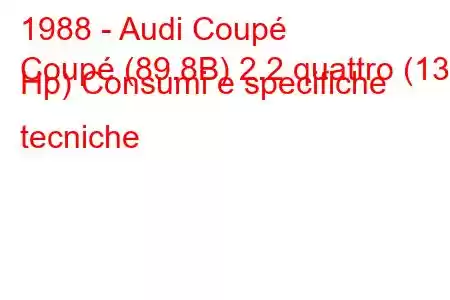 1988 - Audi Coupé
Coupé (89.8B) 2.2 quattro (136 Hp) Consumi e specifiche tecniche