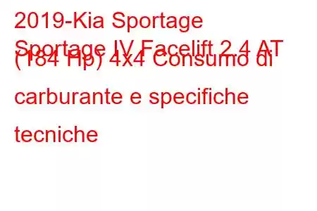 2019-Kia Sportage
Sportage IV Facelift 2.4 AT (184 Hp) 4x4 Consumo di carburante e specifiche tecniche