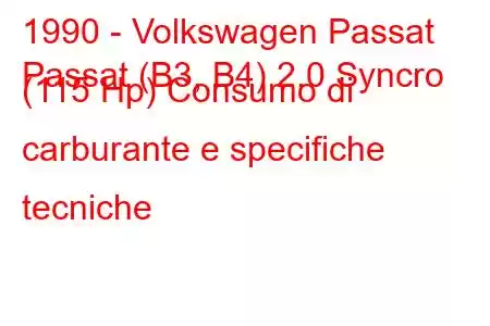 1990 - Volkswagen Passat
Passat (B3, B4) 2.0 Syncro (115 Hp) Consumo di carburante e specifiche tecniche