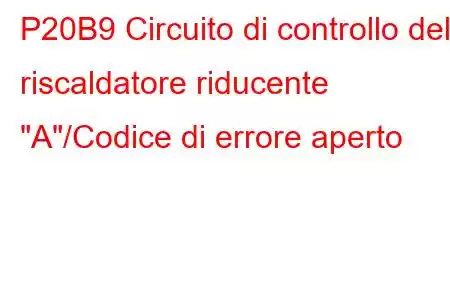 P20B9 Circuito di controllo del riscaldatore riducente 