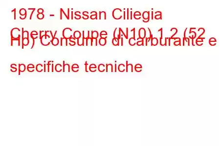 1978 - Nissan Ciliegia
Cherry Coupe (N10) 1.2 (52 Hp) Consumo di carburante e specifiche tecniche