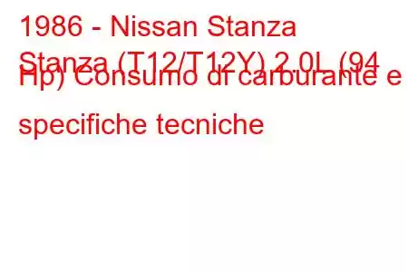 1986 - Nissan Stanza
Stanza (T12/T12Y) 2.0L (94 Hp) Consumo di carburante e specifiche tecniche