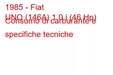 1985 - Fiat
UNO (146A) 1.0 i (46 Hp) Consumo di carburante e specifiche tecniche