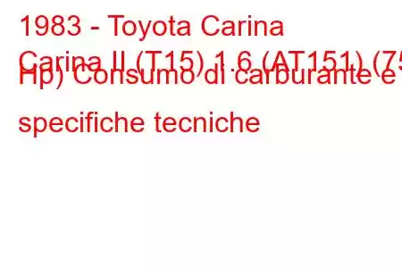 1983 - Toyota Carina
Carina II (T15) 1.6 (AT151) (75 Hp) Consumo di carburante e specifiche tecniche