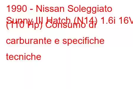 1990 - Nissan Soleggiato
Sunny III Hatch (N14) 1.6i 16V (110 Hp) Consumo di carburante e specifiche tecniche