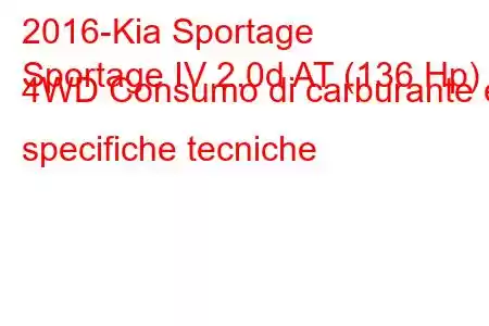 2016-Kia Sportage
Sportage IV 2.0d AT (136 Hp) 4WD Consumo di carburante e specifiche tecniche