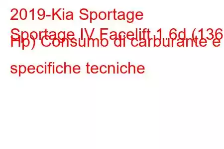 2019-Kia Sportage
Sportage IV Facelift 1.6d (136 Hp) Consumo di carburante e specifiche tecniche