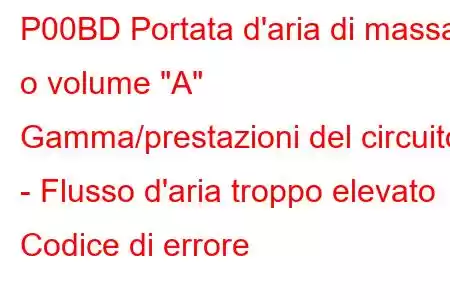 P00BD Portata d'aria di massa o volume 