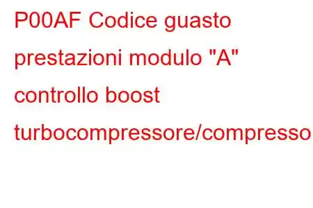 P00AF Codice guasto prestazioni modulo 