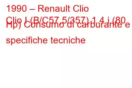 1990 – Renault Clio
Clio I (B/C57,5/357) 1.4 i (80 Hp) Consumo di carburante e specifiche tecniche