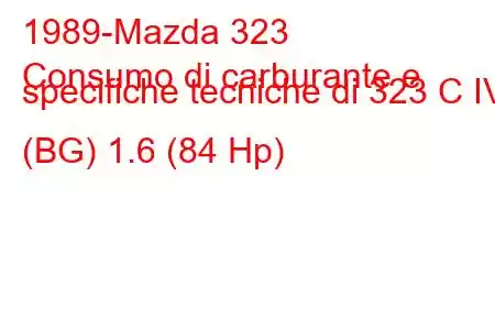 1989-Mazda 323
Consumo di carburante e specifiche tecniche di 323 C IV (BG) 1.6 (84 Hp)