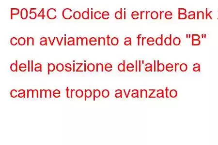 P054C Codice di errore Bank 2 con avviamento a freddo 