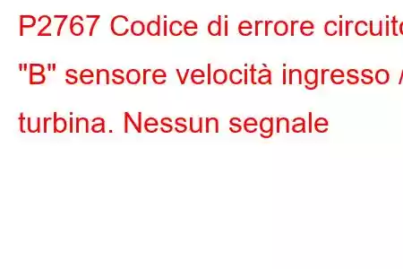 P2767 Codice di errore circuito 