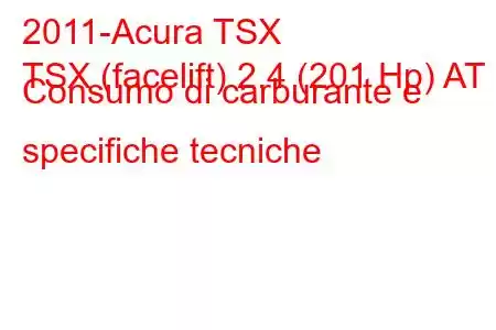 2011-Acura TSX
TSX (facelift) 2.4 (201 Hp) AT Consumo di carburante e specifiche tecniche