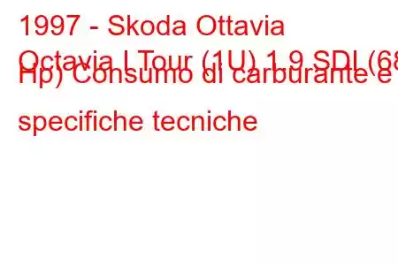 1997 - Skoda Ottavia
Octavia I Tour (1U) 1.9 SDI (68 Hp) Consumo di carburante e specifiche tecniche