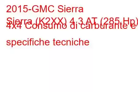 2015-GMC Sierra
Sierra (K2XX) 4.3 AT (285 Hp) 4x4 Consumo di carburante e specifiche tecniche