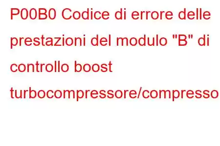 P00B0 Codice di errore delle prestazioni del modulo 