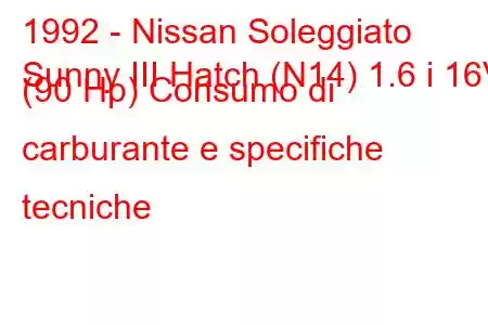 1992 - Nissan Soleggiato
Sunny III Hatch (N14) 1.6 i 16V (90 Hp) Consumo di carburante e specifiche tecniche