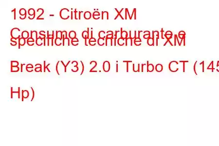 1992 - Citroën XM
Consumo di carburante e specifiche tecniche di XM Break (Y3) 2.0 i Turbo CT (145 Hp)