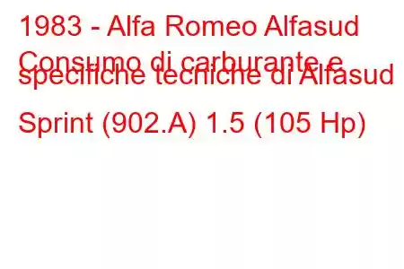 1983 - Alfa Romeo Alfasud
Consumo di carburante e specifiche tecniche di Alfasud Sprint (902.A) 1.5 (105 Hp)