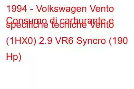 1994 - Volkswagen Vento
Consumo di carburante e specifiche tecniche Vento (1HX0) 2.9 VR6 Syncro (190 Hp)